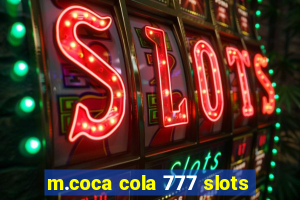 m.coca cola 777 slots